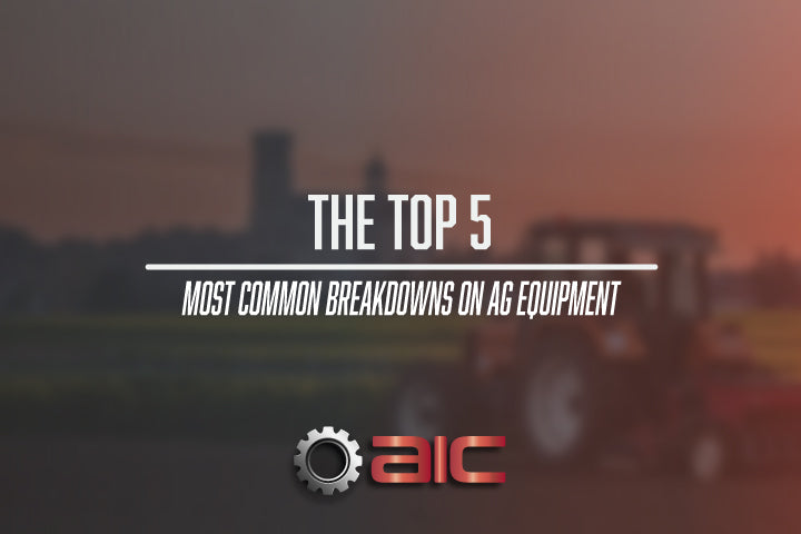 Top 5 Most Common Breakdowns and Replacement Parts for Agriculture Equipment